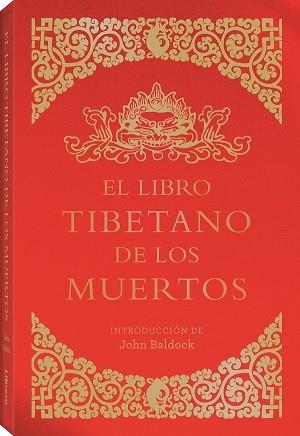 LIBRO TIBETANO DE LOS MUERTOS | 9789463595278 | BALDOCK, JOHN | Llibreria Huch - Llibreria online de Berga 