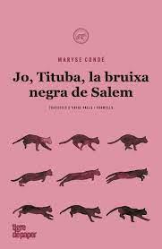 JO TITUBA BRUIXA NEGRA DE SALEM - CAT | 9788418705083 | CONDE, MARYSE | Llibreria Huch - Llibreria online de Berga 