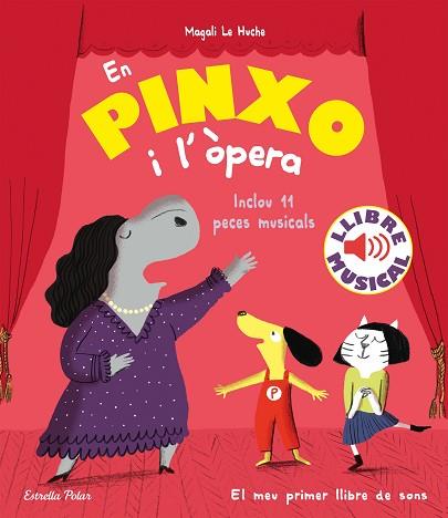 PINXO I L'ÒPERA. LLIBRE MUSICAL | 9788418444784 | LE HUCHE, MAGALI | Llibreria Huch - Llibreria online de Berga 