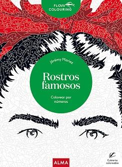 ROSTROS FAMOSOS (FLOW COLOURING) | 9788418933127 | MARIEZ, JÉRÉMY | Llibreria Huch - Llibreria online de Berga 