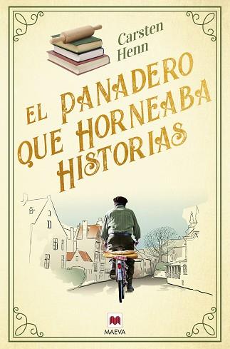 PANADERO QUE HORNEABA HISTORIAS, EL | 9788419638502 | HENN , CARSTEN | Llibreria Huch - Llibreria online de Berga 