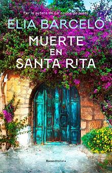 MUERTE EN SANTA RITA | 9788418417498 | BARCELÓ, ELIA | Llibreria Huch - Llibreria online de Berga 