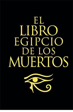 LIBRO EGIPCIO DE LOS MUERTOS, EL | 9788418350900 | BUDGE, E.A.WALLIS | Llibreria Huch - Llibreria online de Berga 