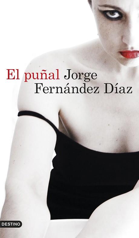 PUÑAL, EL | 9788423350025 | FERNANDEZ DIAZ, JORGE | Llibreria Huch - Llibreria online de Berga 