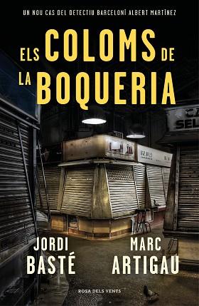 COLOMS DE LA BOQUERIA, ELS | 9788416930784 | BASTÉ, JORDI/ARTIGAU, MARC | Llibreria Huch - Llibreria online de Berga 