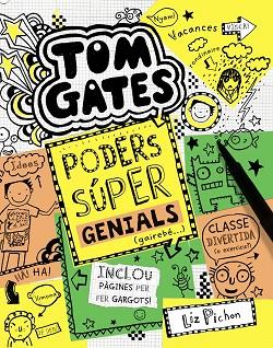 TOM GATES: PODERS SUPER GENIALS (GAIREBE...) | 9788499067520 | PICHON, LIZ [VER TITULOS] | Llibreria Huch - Llibreria online de Berga 