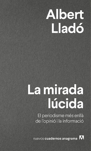 MIRADA LÚCIDA, LA | 9788433916280 | LLADÓ, ALBERT | Llibreria Huch - Llibreria online de Berga 