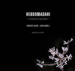 HEBDOMADARI | 9788412684025 | CASAS FONTCUBERTA, FARNERS / RAMELL PERPINYÀ, | Llibreria Huch - Llibreria online de Berga 