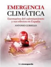 EMERGENCIA CLIMÁTICA | 9788416372706 | CERRILLO, ANTONIO | Llibreria Huch - Llibreria online de Berga 