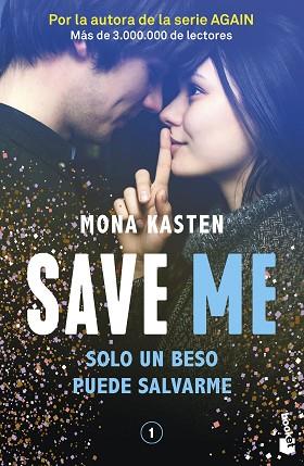 SAVE 1. SAVE ME | 9788408262411 | KASTEN, MONA | Llibreria Huch - Llibreria online de Berga 