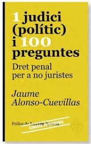 1 JUDICI (POLÍTIC) I 100 PREGUNTES | 9788415315612 | ALONSO-CUEVILLAS, JAUME | Llibreria Huch - Llibreria online de Berga 