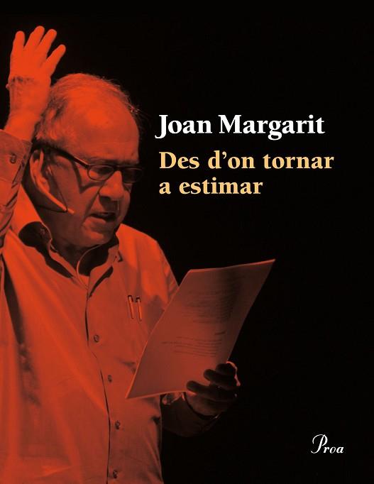 DES D'ON TORNAR A ESTIMAR | 9788475885414 | MARGARIT, JOAN | Llibreria Huch - Llibreria online de Berga 