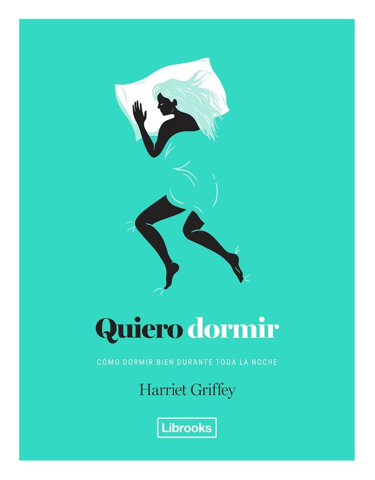 QUIERO DORMIR | 9788494872563 | GRIFFEY, HARRIET | Llibreria Huch - Llibreria online de Berga 