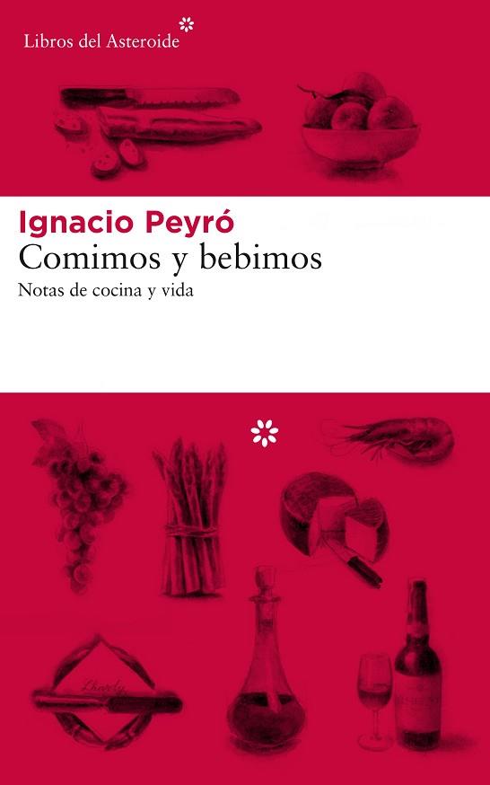 COMIMOS Y BEBIMOS | 9788417007577 | PEYRÓ, IGNACIO | Llibreria Huch - Llibreria online de Berga 