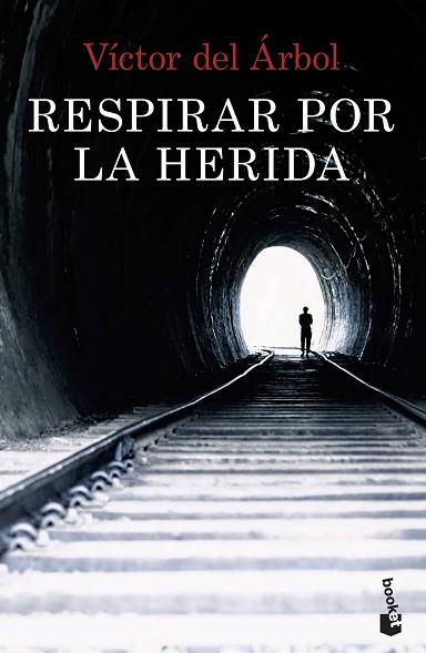 RESPIRAR POR LA HERIDA | 9788408234869 | DEL ÁRBOL, VÍCTOR | Llibreria Huch - Llibreria online de Berga 