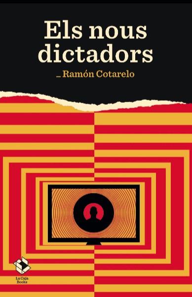 NOUS DICTADORS, ELS | 9788417496258 | COTARELO, RAMÓN | Llibreria Huch - Llibreria online de Berga 