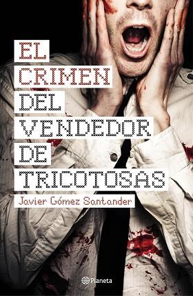 CRIMEN DEL VENDEDOR DE TRICOTOSAS, EL | 9788408144670 | GOMEZ SANTANDER, JAVIER | Llibreria Huch - Llibreria online de Berga 