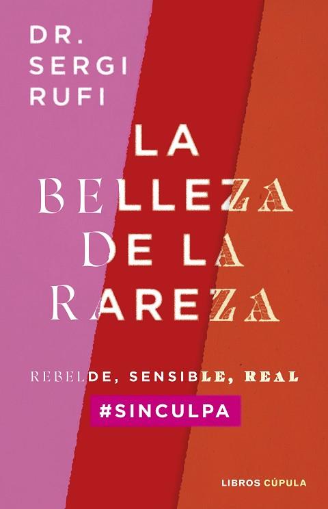 BELLEZA DE LA RAREZA, LA | 9788448040574 | RUFI, SERGI | Llibreria Huch - Llibreria online de Berga 
