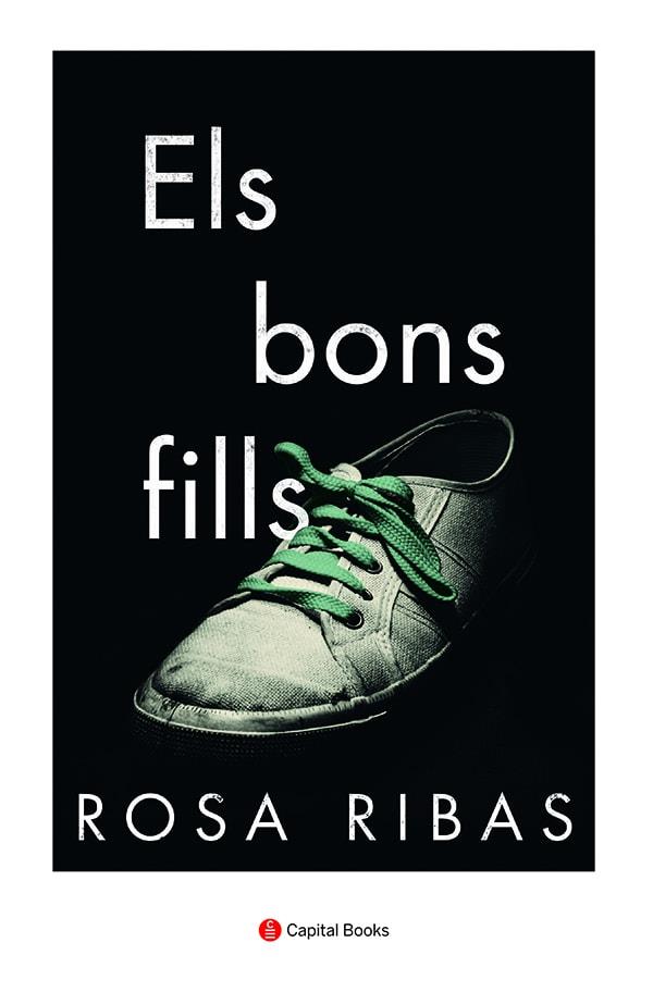BONS FILLS, ELS | 9788412147995 | RIBAS MOLINÉ, ROSA | Llibreria Huch - Llibreria online de Berga 
