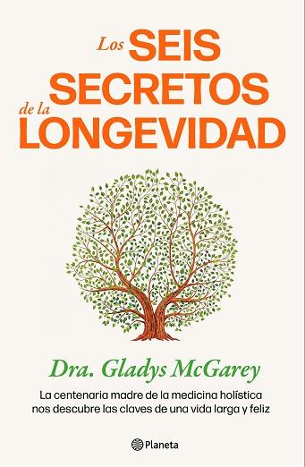 SEIS SECRETOS DE LA LONGEVIDAD, LOS | 9788408284703 | DRA. GLADYS MCGAREY | Llibreria Huch - Llibreria online de Berga 