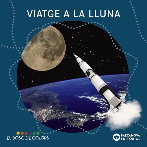 VIATGE A LA LLUNA | 9788448949532 | BALDÓ, ESTEL/GIL, ROSA/SOLIVA, MARIA | Llibreria Huch - Llibreria online de Berga 