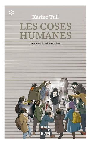 COSES HUMANES, LES | 9788417918415 | TUIL, KARINE | Llibreria Huch - Llibreria online de Berga 