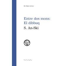 ENTRE DOS MONS - EL DIBBUQ - CAT | 9788494725883 | AN-SKI, S. | Llibreria Huch - Llibreria online de Berga 