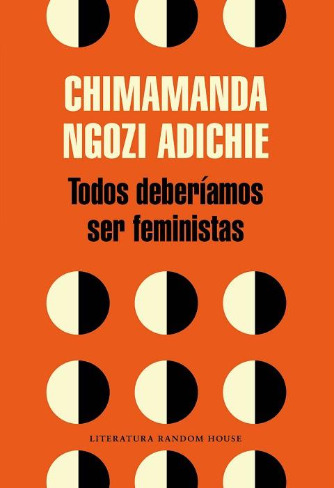 TODOS DEBERÍAMOS SER FEMINISTAS | 9788439730484 | NGOZI ADICHIE, CHIMAMANDA | Llibreria Huch - Llibreria online de Berga 