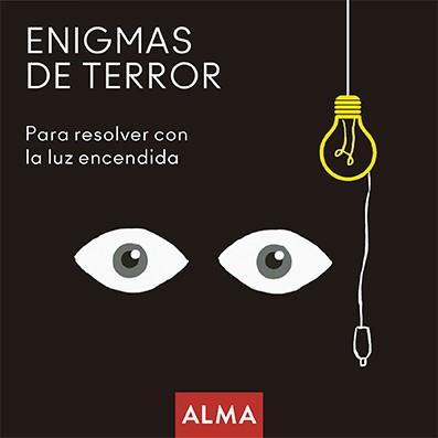 ENIGMAS DE TERROR PARA RESOLVER CON LA LUZ ENCENDIDA | 9788418008221 | HATERO, JOSE ANTONIO | Llibreria Huch - Llibreria online de Berga 