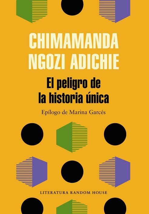 EL PELIGRO DE LA HISTORIA ÚNICA | 9788439733928 | NGOZI ADICHIE, CHIMAMANDA | Llibreria Huch - Llibreria online de Berga 