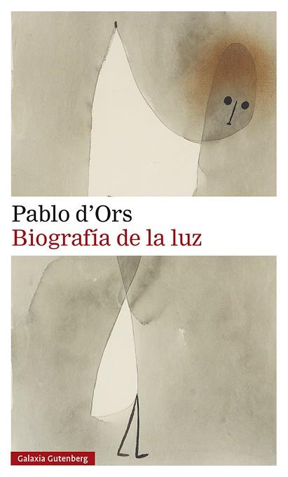 BIOGRAFÍA DE LA LUZ | 9788418526138 | D'ORS, PABLO | Llibreria Huch - Llibreria online de Berga 
