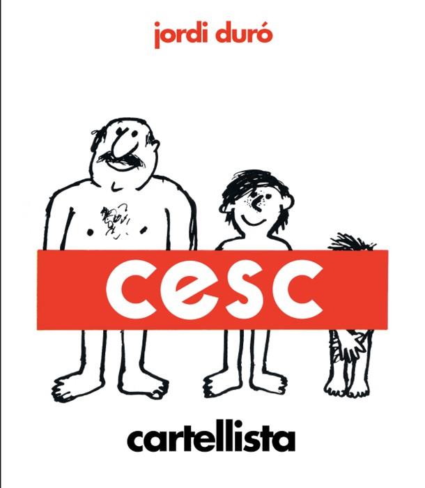 CESC, CARTELLISTA | 9788418375972 | DURÓ TROUILLET, JORDI | Llibreria Huch - Llibreria online de Berga 