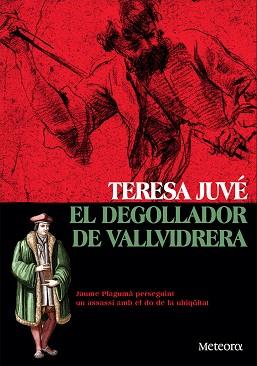 DEGOLLADOR DE VALLVIDRERA, EL | 9788412060393 | JUVÉ ACERO, TERESA | Llibreria Huch - Llibreria online de Berga 