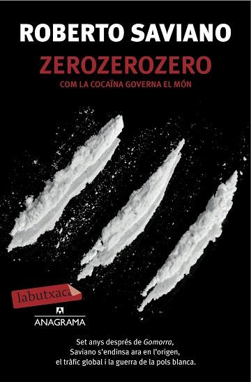 ZEROZEROZERO COM LA COCAÏNA GOVERNA EL MON | 9788416334186 | SAVIANO, ROBERTO | Llibreria Huch - Llibreria online de Berga 