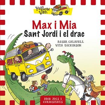 MAX I MIA SANT JORDI I EL DRAC | 9788424657673 | CALAFELL, ROSER/ DICKINSON, VITA | Llibreria Huch - Llibreria online de Berga 