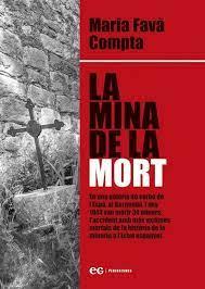 MINA DE LA MORT, LA | 9788419292049 | FAVÀ COMPTA, MARIA | Llibreria Huch - Llibreria online de Berga 