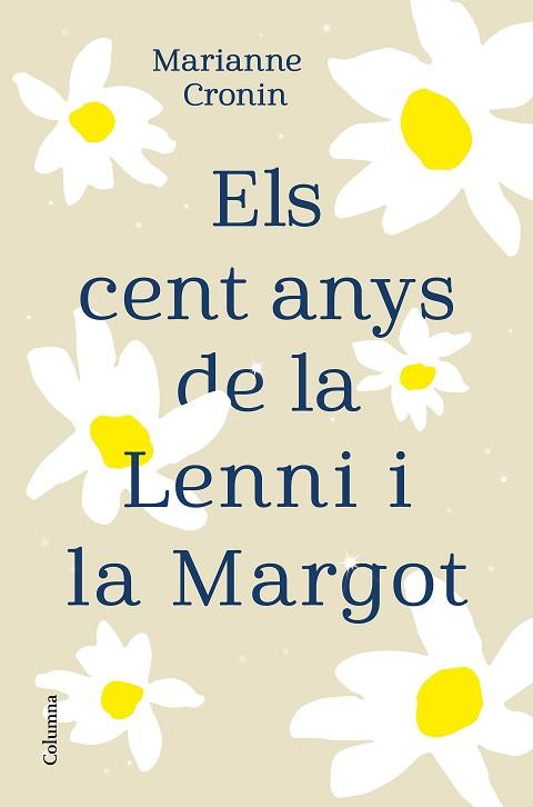 CENT ANYS DE LA LENNI I LA MARGOT, ELS | 9788466427395 | CRONIN, MARIANNE | Llibreria Huch - Llibreria online de Berga 