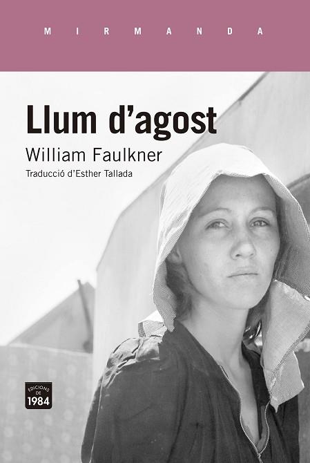 LLUM D'AGOST | 9788416987320 | FAULKNER, WILLIAM | Llibreria Huch - Llibreria online de Berga 