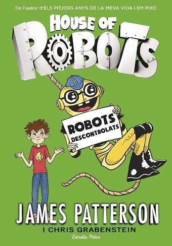 ROBOTS DESCONTROLATS | 9788416522514 | PATTERSON, JAMES | Llibreria Huch - Llibreria online de Berga 