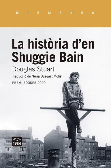 HISTÒRIA D'EN SHUGGIE BAIN, L' | 9788416987955 | STUART, DOUGLAS | Llibreria Huch - Llibreria online de Berga 