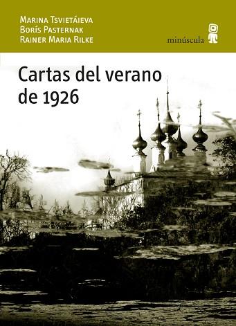 CARTAS DEL VERANO DE 1926 | 9788495587886 | PASTERNAK, BORIS LEONIDOVICH (1890-1960) [VER TITU | Llibreria Huch - Llibreria online de Berga 