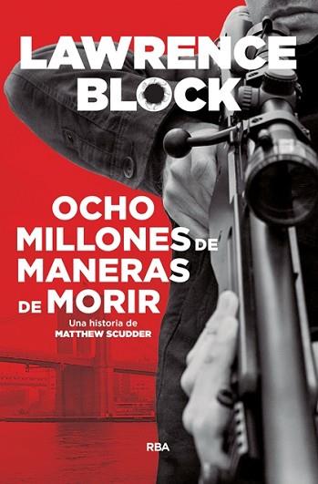 OCHO MILLONES DE MANERAS DE MORIR | 9788490568538 | BLOCK , LAWRENCE | Llibreria Huch - Llibreria online de Berga 