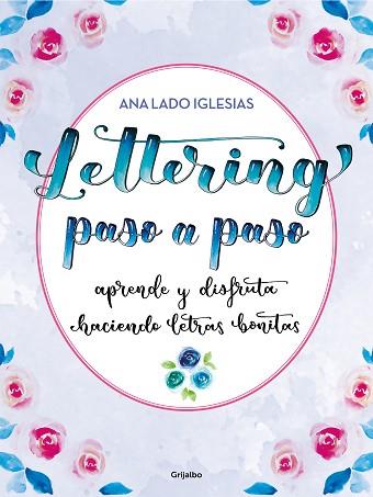 LETTERING PASO A PASO | 9788418055447 | LADO IGLESIAS, ANA | Llibreria Huch - Llibreria online de Berga 