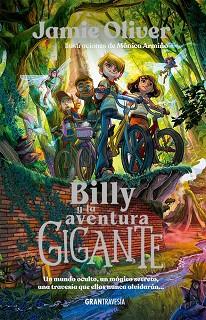 BILLY Y LA AVENTURA GIGANTE | 9788412725926 | OLIVER, JAMIE | Llibreria Huch - Llibreria online de Berga 