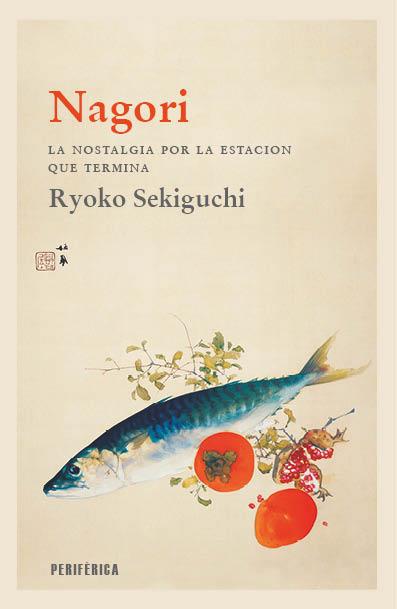 NAGORI | 9788418838699 | SEKIGUCHI, RYOKO | Llibreria Huch - Llibreria online de Berga 