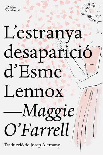 ESTRANYA DESAPARICIÓ D'ESME LENNOX, L' | 9788412209709 | O'FARRELL, MAGGIE | Llibreria Huch - Llibreria online de Berga 
