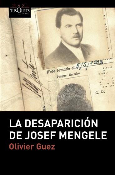 DESAPARICIÓN DE JOSEF MENGELE, LA | 9788490667392 | GUEZ, OLIVIER | Llibreria Huch - Llibreria online de Berga 