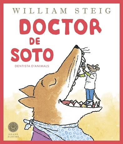DOCTOR DE SOTO | 9788419172501 | STEIG, WILLIAM | Llibreria Huch - Llibreria online de Berga 