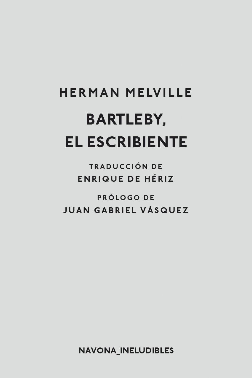 BARTLEBY EL ESCRIBIENTE | 9788417181895 | MELVILLE, HERMAN | Llibreria Huch - Llibreria online de Berga 