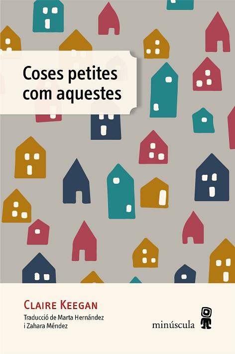 COSES PETITES COM AQUESTES | 9788412385885 | KEEGAN, CLAIRE | Llibreria Huch - Llibreria online de Berga 